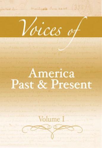 Voices of America Past and Present, Volume I