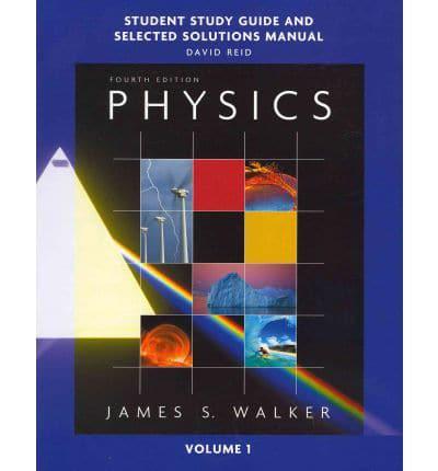 Study Guide and Selected Solutions Manual for Physics. Vol. 1