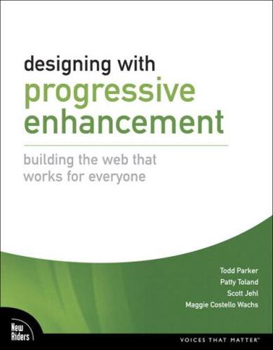 Designing With Progressive Enhancement