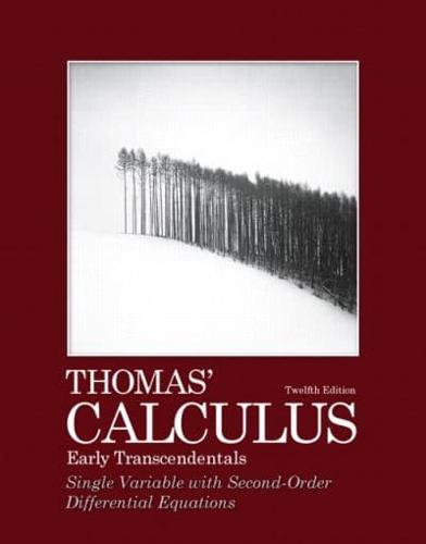 Thomas' Calculus, Early Transcendentals, Single Variable With Second-Order Differential Equations