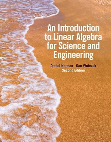 Introduction to Linear Algebra for Science and Engineering