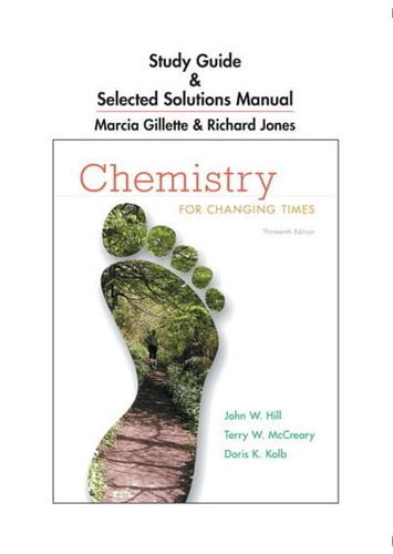 Study Guide and Selected Solutions Manual for Chemistry for Changing Times