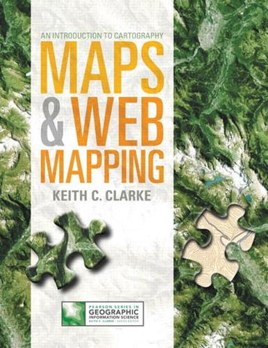 Maps & Web Mapping Plus MyGeosciencePlace With Pearson eText -- Access Card Package