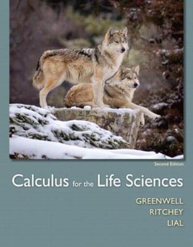 Calculus for the Life Sciences Plus Mylab Math With Pearson Etext -- Access Card Package