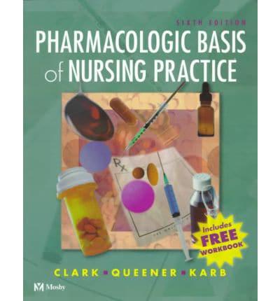Pharmacologic Basis of Nursing Practice