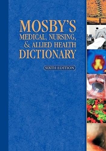 Mosby's Medical, Nursing & Allied Health Dictionary