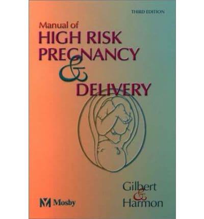 Manual of High Risk Pregnancy & Delivery