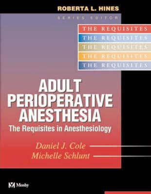 Adult Perioperative Anesthesia