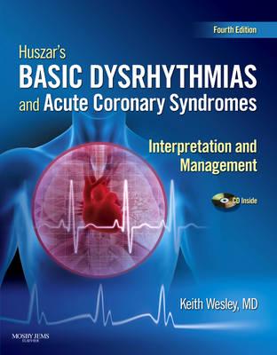 Huszar's Basic Dysrhythmias and Acute Coronary Syndromes