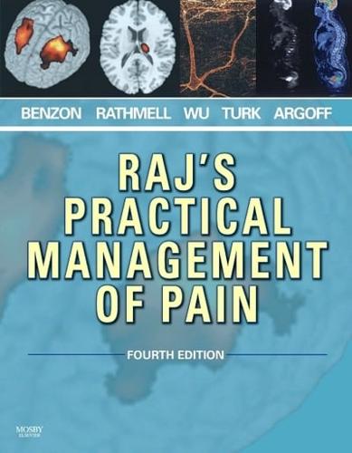 Raj's Practical Management of Pain