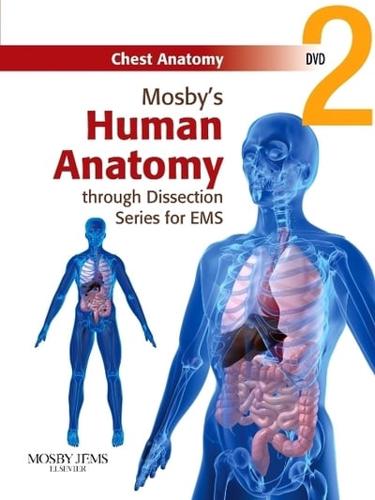Mosby's Human Anatomy Through Dissection for EMS: Chest Anatomy DVD