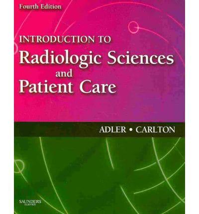 Mosby's Radiography Online: Introduction to Imaging Sciences and Patient Care/ Introduction to Radiologic Sciences and Patient Care