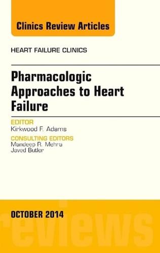 Pharmacologic Approaches to Heart Failure
