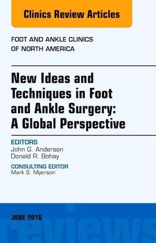 New Ideas and Techniques in Foot and Ankle Surgery