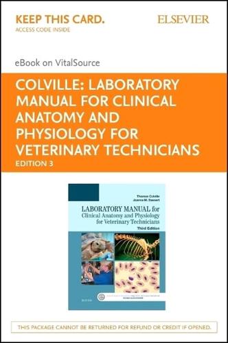 Laboratory Manual for Clinical Anatomy and Physiology for Veterinary Technicians - Elsevier eBook on VST (Retail Access Card)