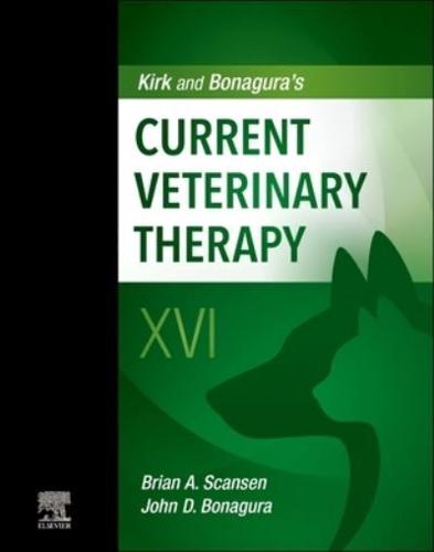 Kirk's and Bonagura's Current Veterinary Therapy XVI