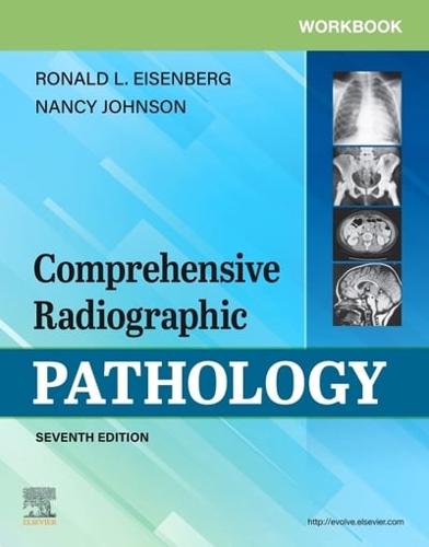 Workbook for Comprehensive Radiographic Pathology, Seventh Edition