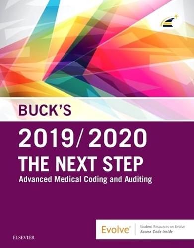 Buck's the Next Step: Advanced Medical Coding and Auditing, 2019/2020 Edition