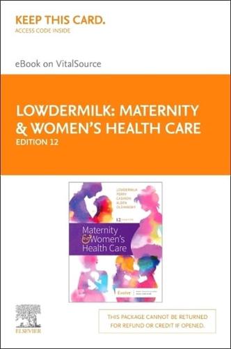 Maternity & Women's Health Care Elsevier eBook on Vitalsource (Retail Access Card)