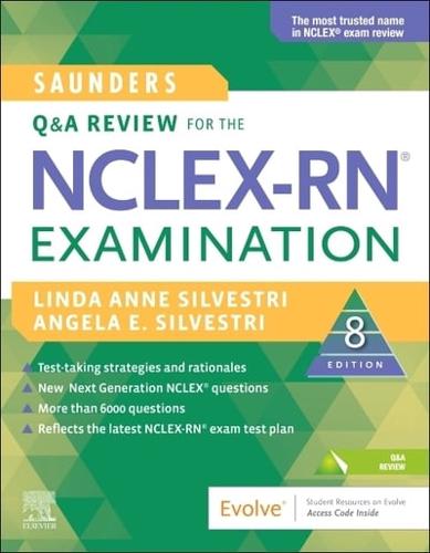 Saunders Q & A Review for the NCLEX-RNR Examination