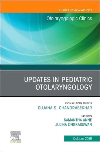 Updates in Pediatric Otolaryngology