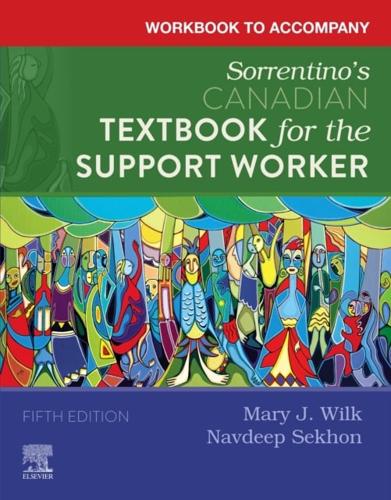 Workbook to Accompany Sorrentino's Canadian Textbook for the Support Worker, Fifth Edition