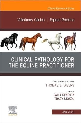 Clinical Pathology for the Equine Practitioner