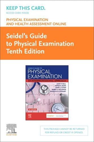 Physical Examination and Health Assessment Online for Seidel's Guide to Physical Examination Access Card