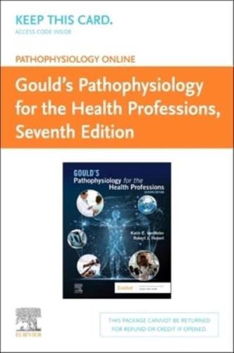 Pathophysiology Online for Gould's Pathophysiology for the Health Professions Access Code