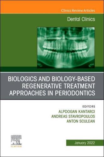 Biologics and Biology-Based Regenerative Treatment Approaches in Periodontics