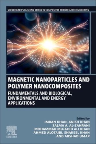 Magnetic Nanoparticles and Polymer Nanocomposites