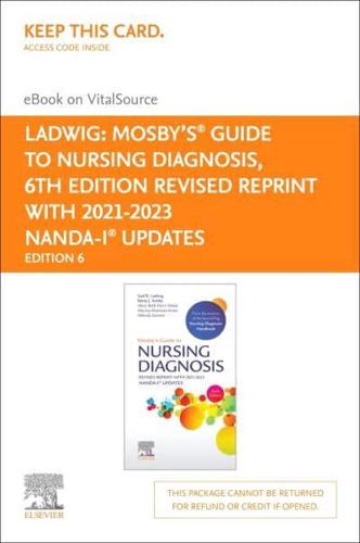 Mosby's Guide to Nursing Diagnosis, 6th Edition Revised Reprint With 2021-2023 Nanda-I(r) Updates - Elsevier E-Book on Vitalsource (Retail Access Card)