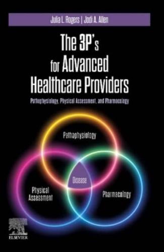 The 3P's for Advanced Healthcare Providers