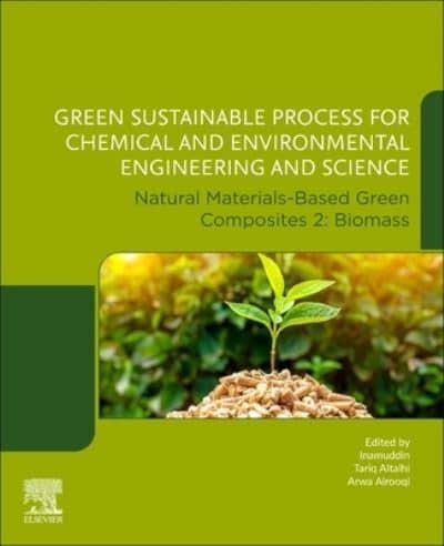 Green Sustainable Process for Chemical and Environmental Engineering and Science. 2 Natural Materials-Based Green Composites