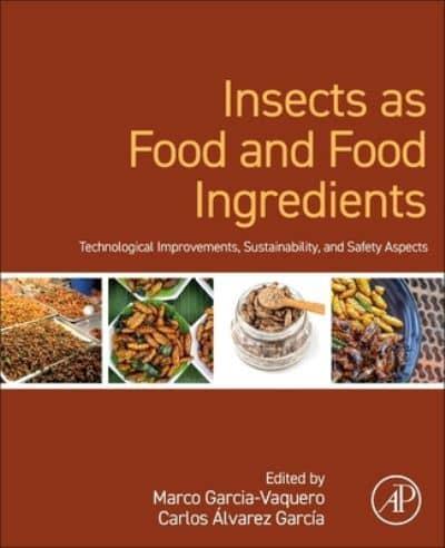 Insects as Food and Food Ingredients