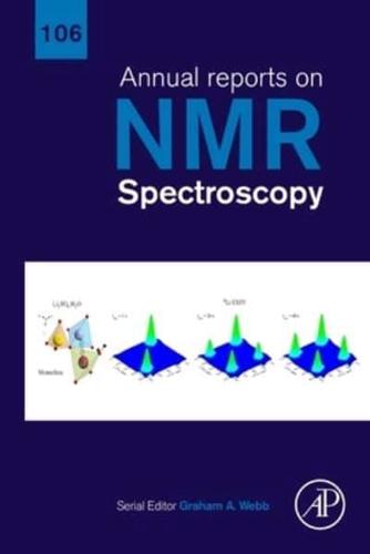 Annual Reports on NMR Spectroscopy. Volume 106