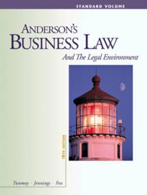 Anderson's Business Law and the Legal Environment