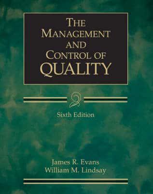 The Management and Control of Quality