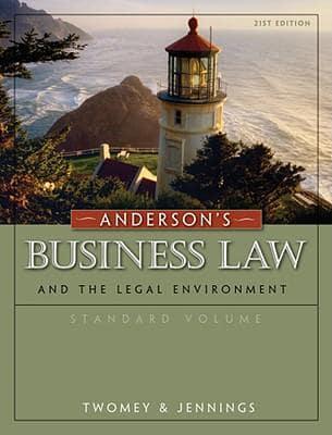 Anderson's Business Law and the Legal Environment