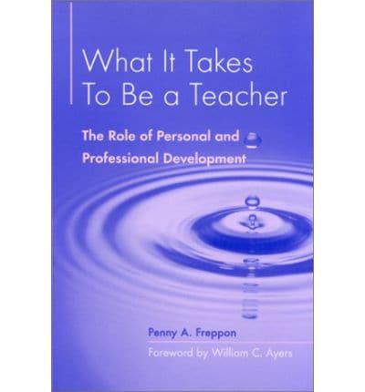 What It Takes to Be a Teacher