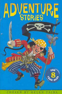 Adventure Stories for Eight Year Olds