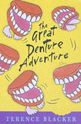 The Great Denture Adventure