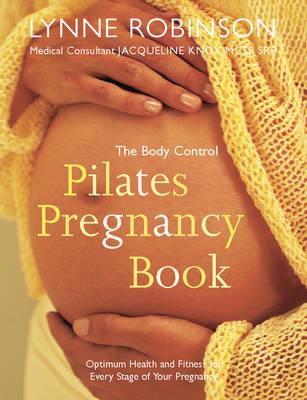 The Body Control Pilates Pregnancy Book