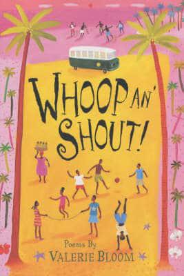 Whoop An' Shout!
