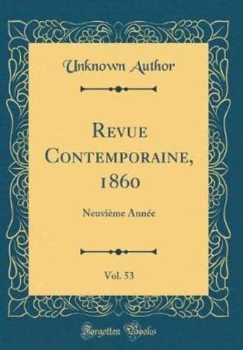 Revue Contemporaine, 1860, Vol. 53