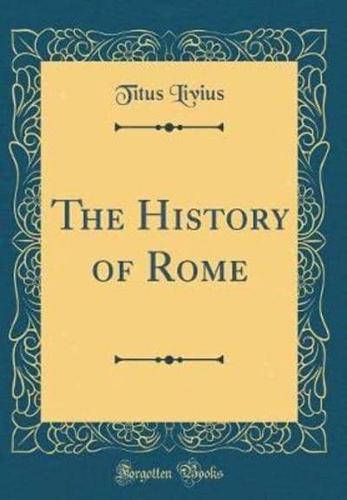 The History of Rome (Classic Reprint)