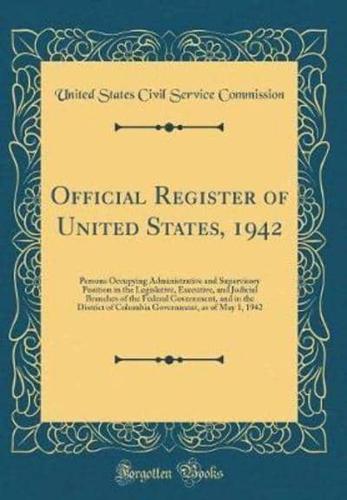 Official Register of United States, 1942
