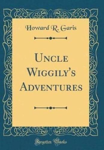 Uncle Wiggily's Adventures (Classic Reprint)