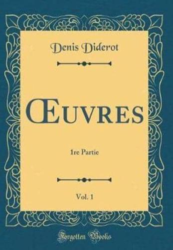 Oeuvres, Vol. 1
