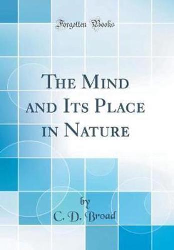 The Mind and Its Place in Nature (Classic Reprint)